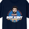 Ted Lasso Roy Kent "He's Here! He's There! He's Every F*#king Where!" Men's Navy Blue Short Sleeve Crew Neck Tee -Best Clothing Store GUEST 105b72d2 794f 437c 8eaf 44c974d419e5
